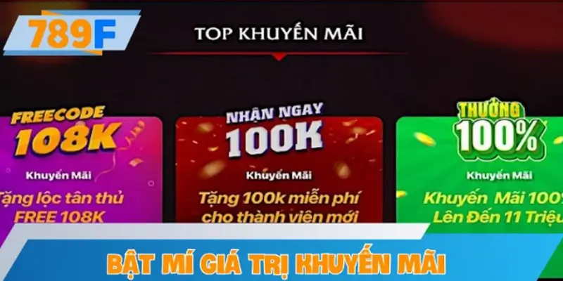Bật mí giá trị khuyến mãi bảo vệ người chơi mới