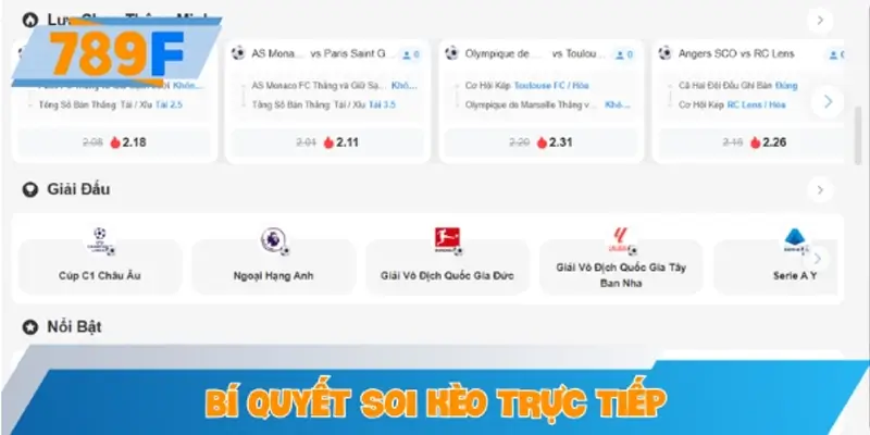 Bí quyết soi kèo trực tiếp giúp thắng lớn tại 789F