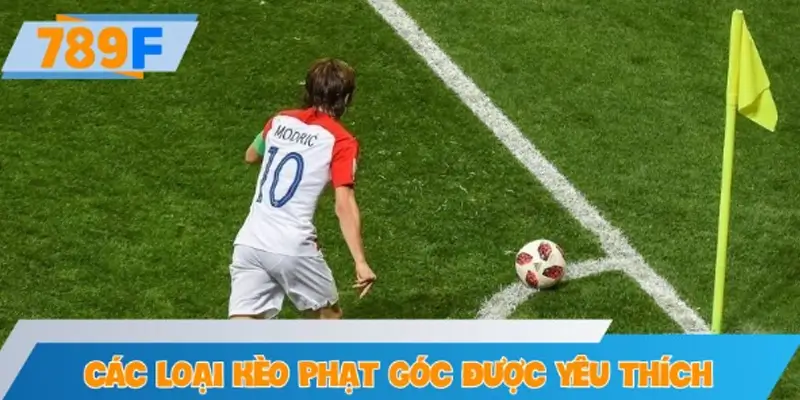 Các loại kèo phạt góc được yêu thích tại nhà cái 789F