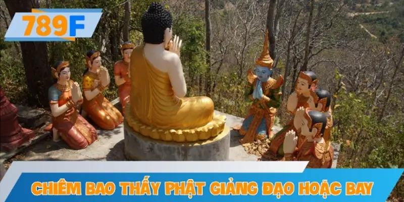 Chiêm bao thấy phật giảng đạo hoặc phật đang bay