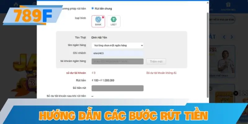 Hướng dẫn rút tiền nhanh tại 789F