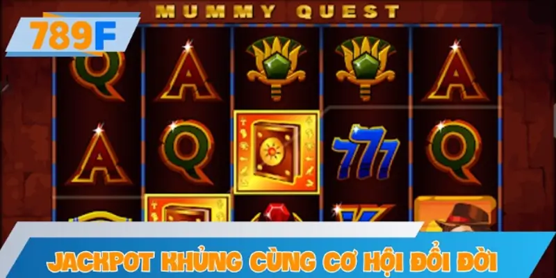Jackpot cao với cơ hội đổi đời