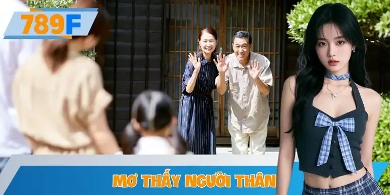 Mơ Thấy Người Thân Điềm Gì? Nên Đánh Con Số Lô Đề Nào?