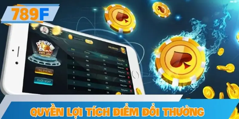 Quyền lợi trong chương trình tích điểm đổi thưởng